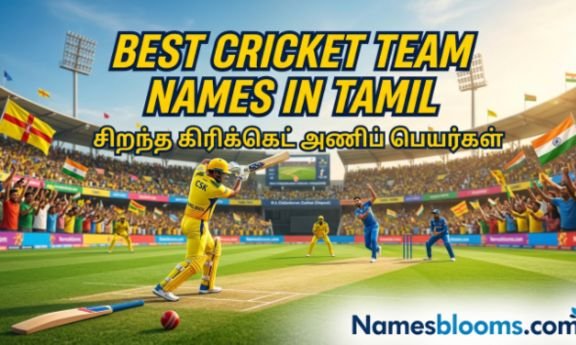best-cricket-team-names-in-tamil