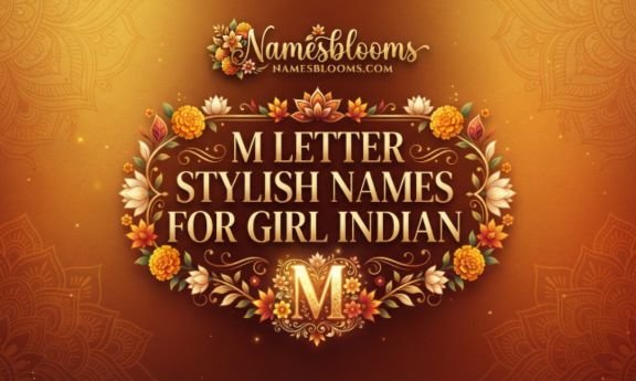 m-letter-stylish-names-for-girl-indian